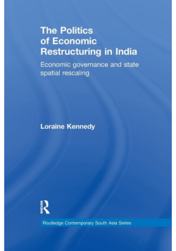 The Politics of Economic Restructuring in India