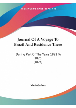 Journal Of A Voyage To Brazil And Residence There