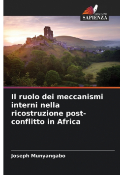Il ruolo dei meccanismi interni nella ricostruzione post-conflitto in Africa