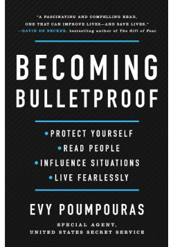 Becoming Bulletproof