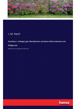 Dorothea v. Schlegel, geb. Mendelssohn und deren Söhne Johannes und Philipp Veit
