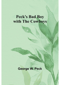 Peck's Bad Boy with the Cowboys