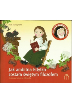 Jak ambitna Edytka została świętym filozofem