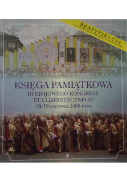 Księga pamiątkowa III krajowego kongresu eucharystycznego