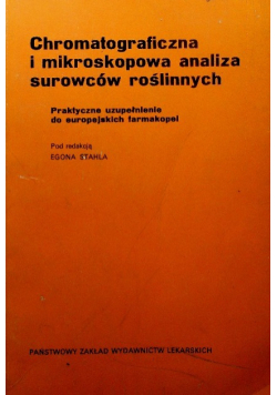 Chromatograficzna i mikroskopowa analiza surowców roślinnych