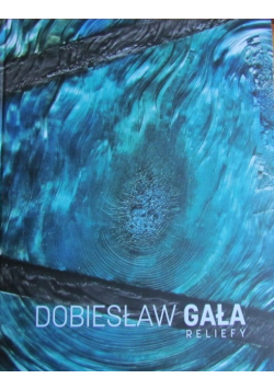 Gała Reliefy