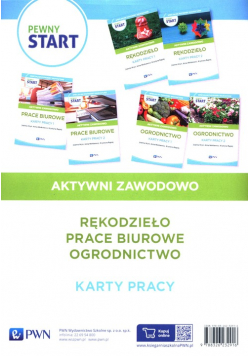 Pewny start Aktywni zawodowo Rękodzieło Prace biurowe Ogrodnictwo