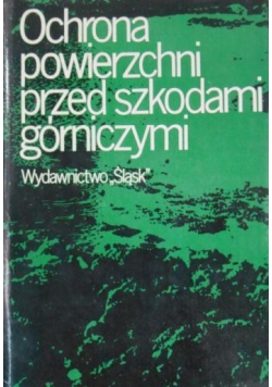 Ochrona powierzchni przed szkodami górniczymi
