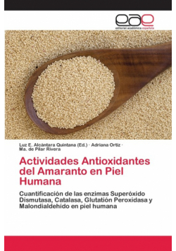 Actividades Antioxidantes del Amaranto en Piel Humana