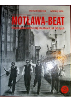 Motława Beat Trójmiejska scena big beatowa lat 60tych plus CD