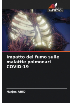Impatto del fumo sulle malattie polmonari COVID-19