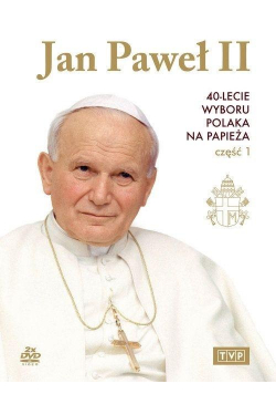 Jan Paweł II. 40-lecie wyboru na papieża cz.1 DVD