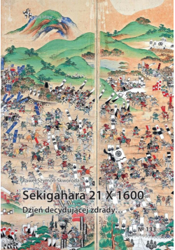 Sekigahara 21 X 1600. Dzień decydującej zdrady
