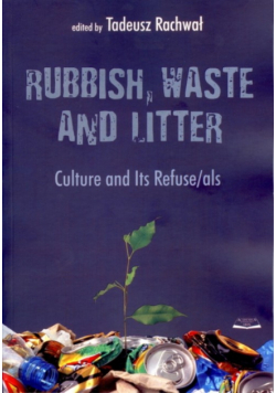 Rubbish waste and litter
