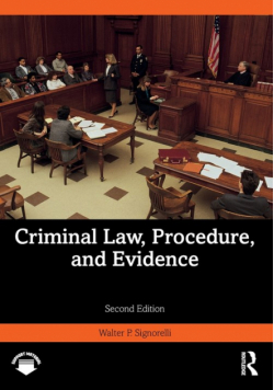 Criminal Law, Procedure, and Evidence
