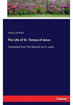 The Life of St. Teresa of Jesus