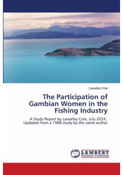 The Participation of Gambian Women in the Fishing Industry