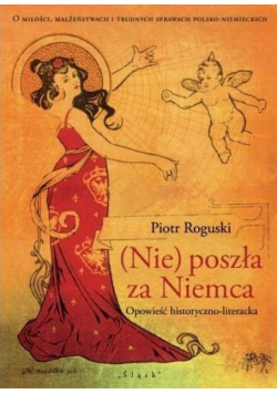 (Nie) poszła za Niemca