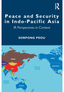 Peace and Security in Indo-Pacific Asia