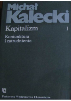Kapitalizm Koniunktura i zatrudnienie