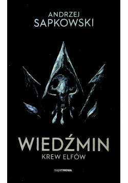 Wiedźmin Tom 3 Krew elfów
