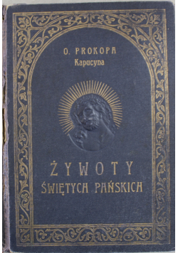 Żywot Świętych Pańskich 1928r.