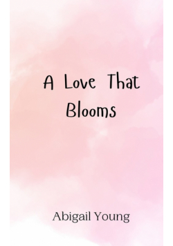 A Love That Blooms