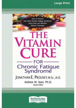 The Vitamin Cure for Chronic Fatigue Syndrome
