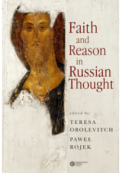 Faith and Reason in Russian Thought