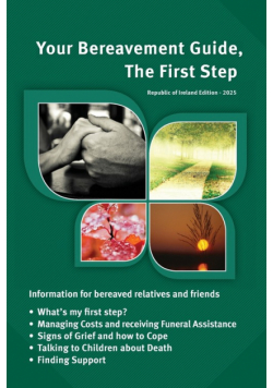 Your Bereavement Guide, The First Step