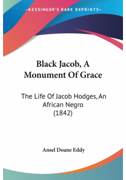 Black Jacob, A Monument Of Grace