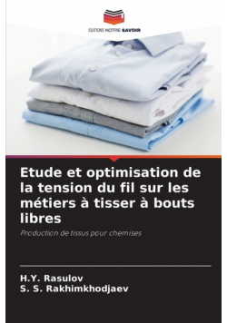 Etude et optimisation de la tension du fil sur les métiers à tisser à bouts libres