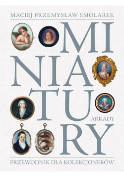 Miniatury Przewodnik dla kolekcjonerów