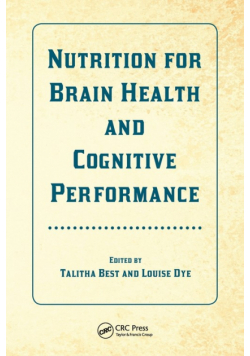Nutrition for Brain Health and Cognitive Performance