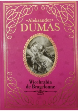 Kolekcja Hachette Tom 14 Wicehrabia de Bragelonne Tom 2