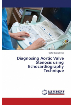 Diagnosing Aortic Valve Stenosis Using Echocardiography Technique