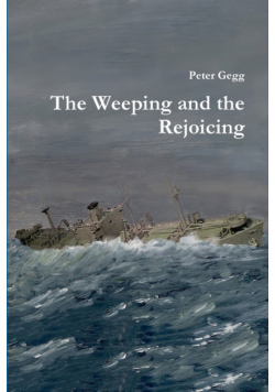 The Weeping and the Rejoicing