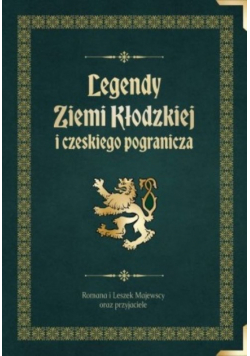 Legendy Ziemi Kłodzkiej i czeskiego pogranicza