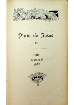 Pluie de Roses VI 1922 r.