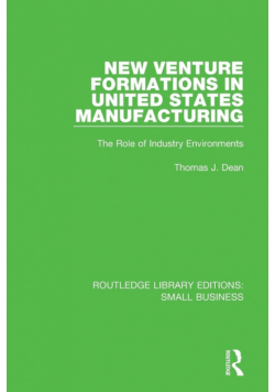New Venture Formations in United States Manufacturing