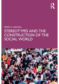 Stereotypes and the Construction of the Social World