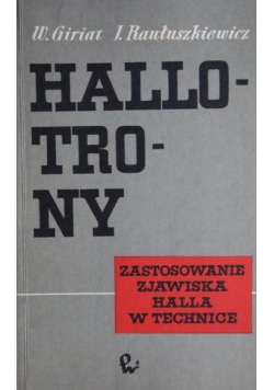 Hallotrony Zastosowanie Zjawiska Halla w Technice