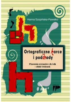 Ortograficzne harce i podchody