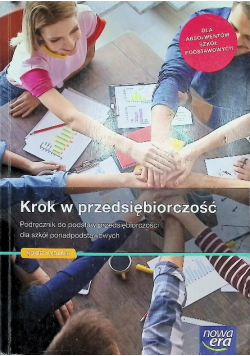 Krok w przedsiębiorczość Podręcznik do podstaw przedsiębiorczości dla szkół ponadpodstawowych