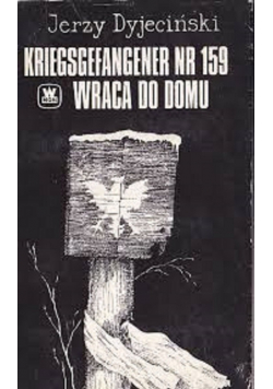 Kriegsgefangener nr 159 wraca do domu