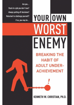 Your Own Worst Enemy