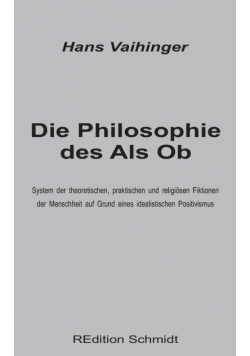 Die Philosophie des Als Ob
