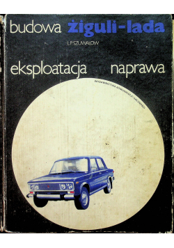 Żiguli lada Budowa eksploatacja naprawa