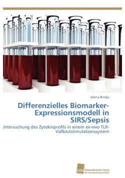 Differenzielles Biomarker-Expressionsmodell in SIRS/Sepsis