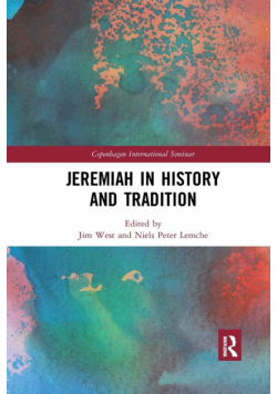Jeremiah in History and Tradition